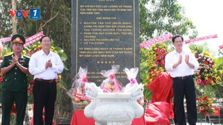 Thời sự chiều ngày 26/7/2015: Tỉnh Kiên Giang tổ chức lễ dựng Bia Di tích Sở Chỉ huy các lực lượng vũ trang của Tỉnh đội Rạch Giá tại Kiên Giang trong kháng chiến chống Mỹ giai đoạn 1967- 1969