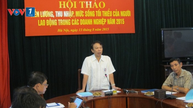 Thời sự chiều ngày 13/8/2015: Có đủ căn cứ để kiên quyết giữ mức tăng lương tối thiểu năm 2016 vào vào khoảng 16,8%.