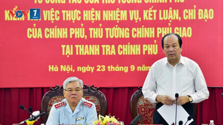 Bộ trưởng, Chủ nhiệm Văn phòng chính phủ Mai Tiến Dũng yêu cầu Thanh tra Chính phủ phải thay đổi lề lối làm việc, đồng thời công khai với dư luận về những việc bị chậm trễ (Thời sự chiều 23/9/2016)