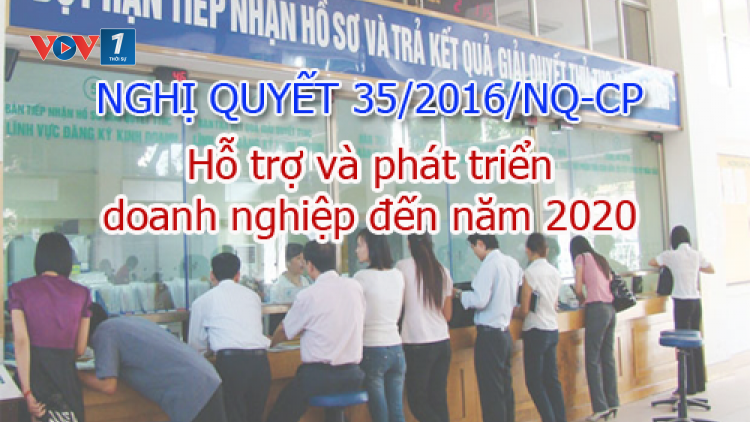 Nghị quyết 35 tạo cơ chế hỗ trợ doanh nghiệp phát triển (30/9/2016)