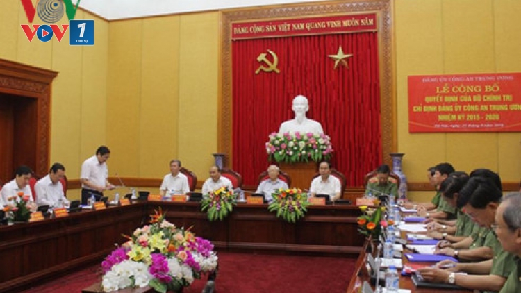 Sáng nay công bố Quyết định của Bộ Chính trị Khóa 12 về việc chỉ định Đảng ủy Công an Trung ương nhiệm kỳ 2015-2020. (Thời sự trưa 21/9/2016)