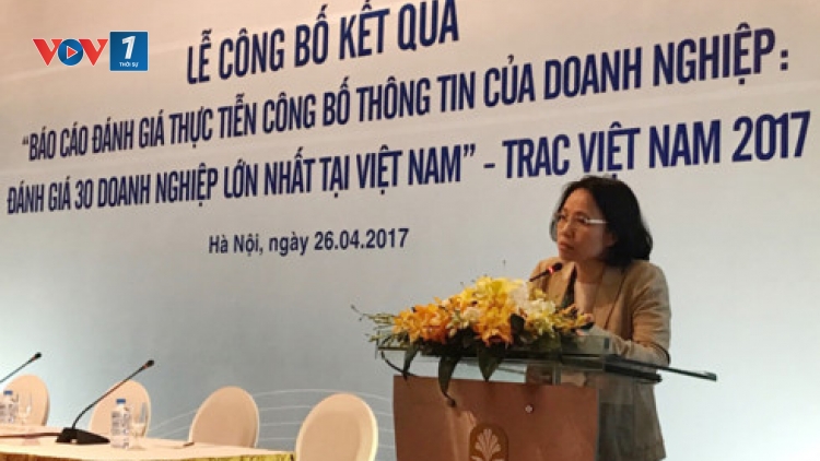 Minh bạch, công khai thông tin của 30 doanh nghiệp lớn nhất Việt Nam. (28/4/2017)