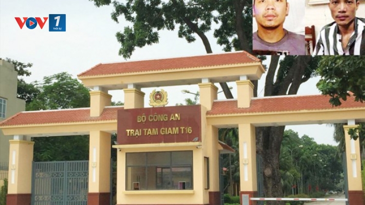 Công tác quản lý phạm nhân: Nhìn từ vụ 2 tử tù trốn trại (20/9/2017)