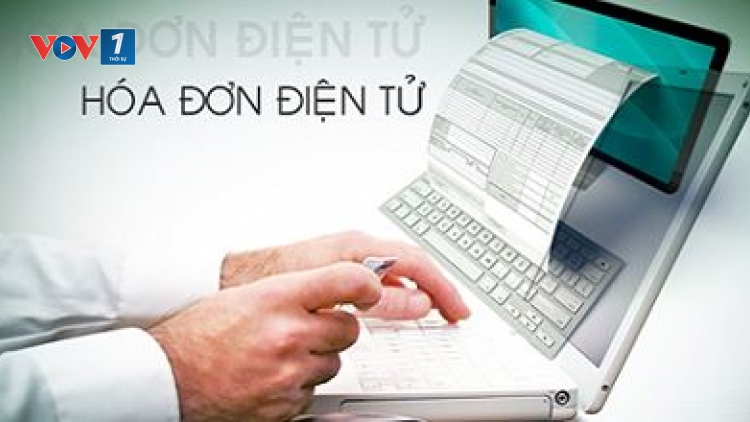 Sử dụng hóa đơn điện tử tạo thuận lợi cho doanh nghiệp (26/1/2018)