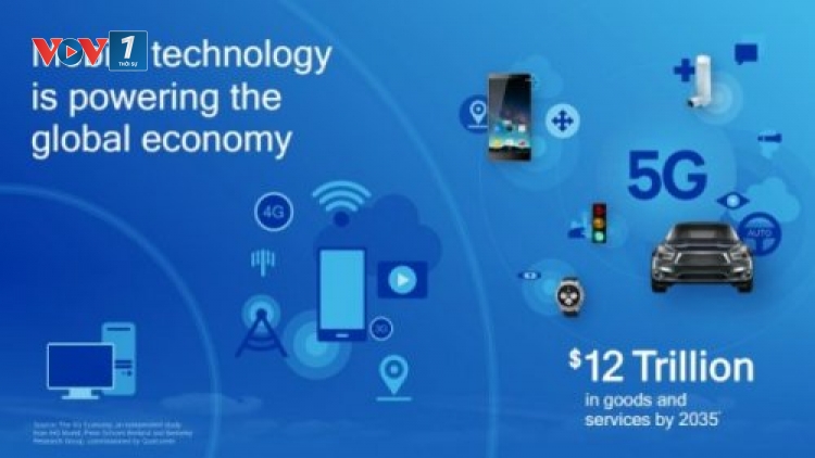 Phát triển công nghệ 5G: Tạo hạ tầng kết nối trong nền kinh tế số (6/10/2018)