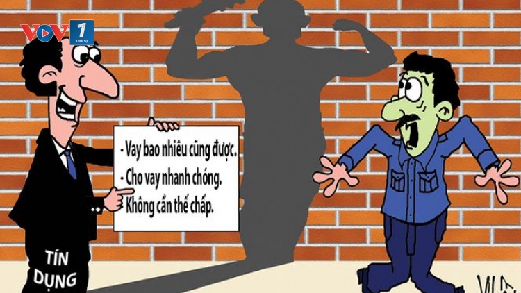 Tín dụng đen: tại anh, tại ả, tại cả ba bên (19/12/2018)