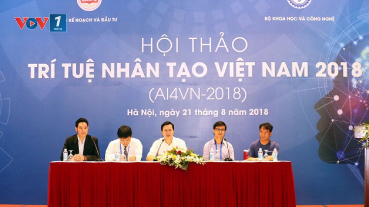 Trí tuệ nhân tạo - Liệu Việt Nam có thể trở thành người dẫn đầu? (28/8/2018)