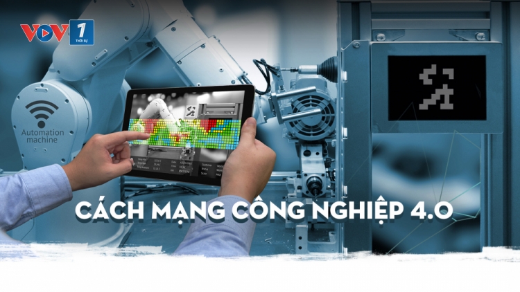 Cách mạng công nghiệp 4.0 đòi hỏi thay đổi tư duy về công nghiệp hóa (25/10/2019)