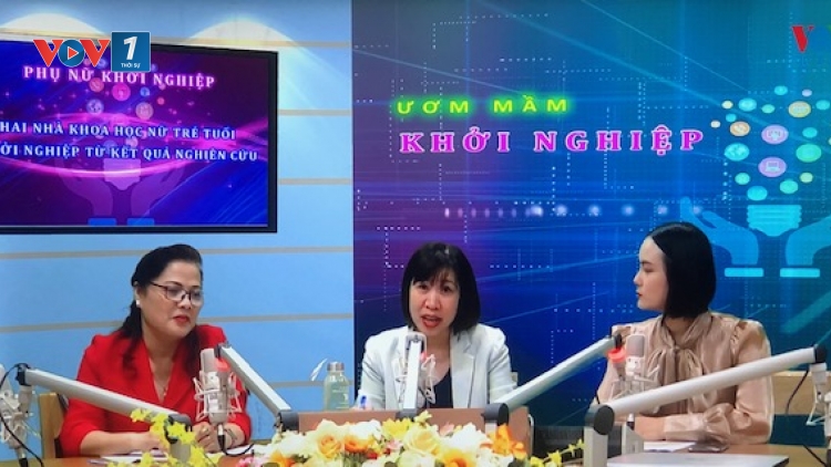 Phụ nữ khởi nghiệp và câu chuyện của hai nhà khoa học nữ trẻ tuổi khởi nghiệp từ kết quả nghiên cứu (20/10/2019)