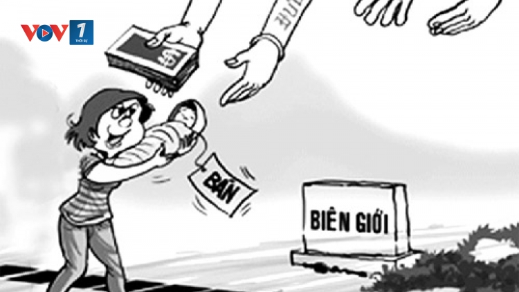 Phòng chống buôn bán phụ nữ trẻ em (20/7/2019)