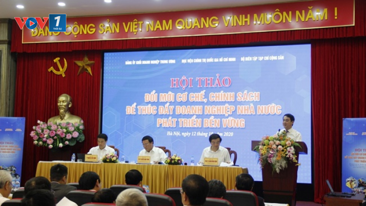 Cơ cấu lại, nâng cao hiệu quả doanh nghiệp Nhà nước – nhìn từ thực tiễn (28/10/2020)