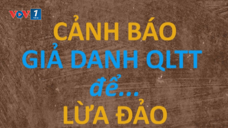 Tổng cục QLTT cảnh báo tình trạng mạo danh cán bộ QLTT để lừa đảo (5/11/2020)