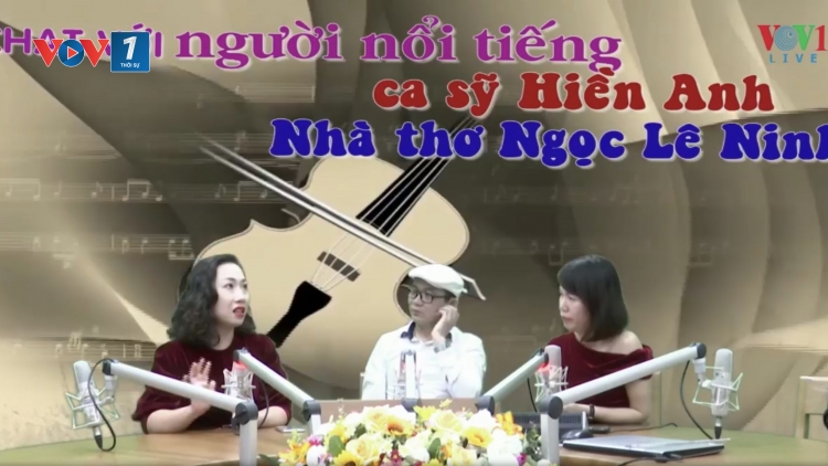 Chát cùng ca sĩ Hiền Anh và nhà thơ Ngọc Lê Ninh (29/2/2020)