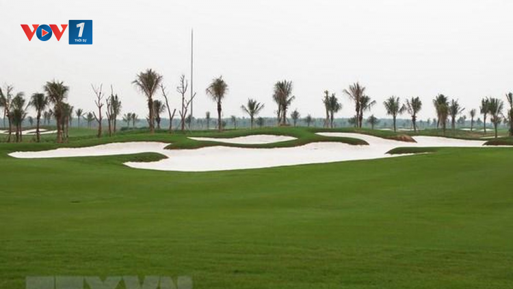 Nghị định 52 mở ra cơ hội và thách thức với nhà đầu tư vào sân Golf (12/6/2020)