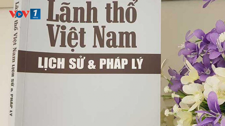 Giới thiệu cuốn sách "Lãnh thổ Việt Nam - Lịch sử và Pháp lý" (08/11/2021)