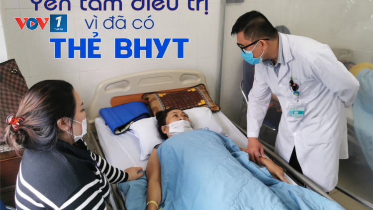 Bảo hiểm y tế đồng hành cùng người bệnh (31/10/2021)