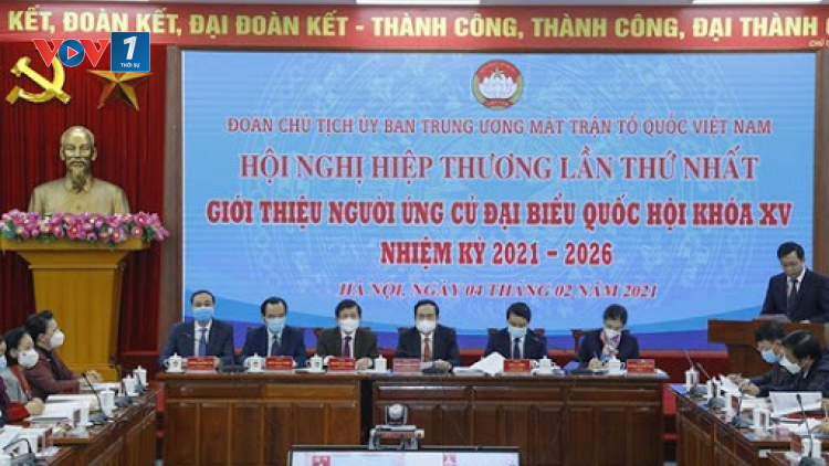 Hiệp thương, cuộc sát hạch bước đầu nhằm gạn đục khơi trong (05/3/2021)