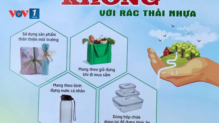Phòng chống rác thải nhựa – Cần có các chính sách hỗ trợ (10/07/2021)