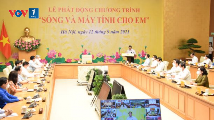 THỜI SỰ 21H30 ĐÊM 12/9/2021: Thủ tướng Phạm Minh Chính phát động Chương trình “Sóng và máy tính cho em”