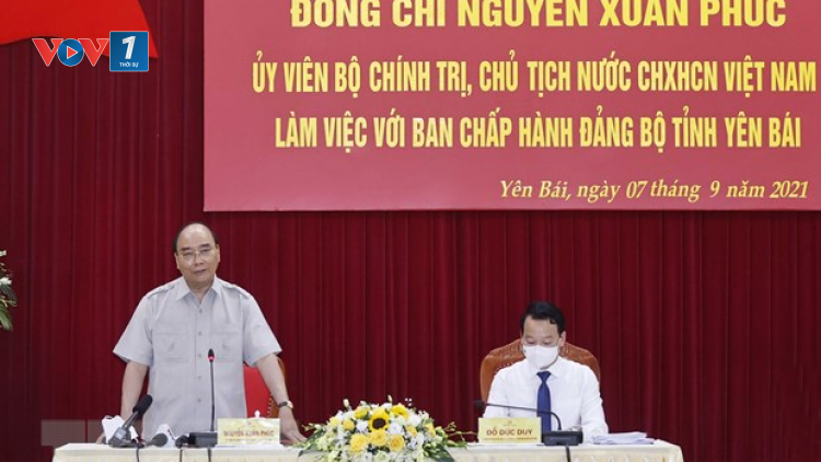 THỜI SỰ 18H CHIỀU 7/9/2021: Chủ tịch nước Nguyễn Xuân Phúc làm việc với lãnh đạo chủ chốt tỉnh Yên Bái