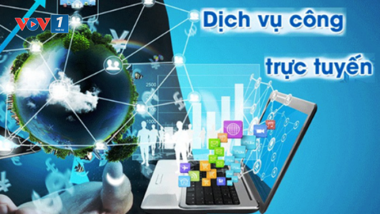Dịch vụ công trực tuyến hướng đến phục vụ lợi ích của người dân và doanh nghiệp (07/01/2023)