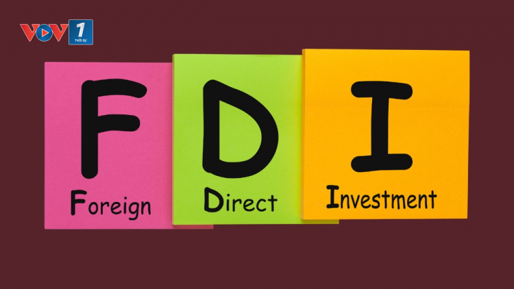 Vốn FDI chất lượng cao xu hướng chảy vào Việt Nam - Giải pháp nào hấp thụ hiệu quả ? (07/3/2023)