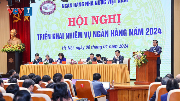 THỜI SỰ 18H CHIỀU 8/1/2024: Thủ tướng Phạm Minh Chính yêu cầu ngành Ngân hàng thực hiện tốt vai trò là huyết mạch của nền kinh tế.