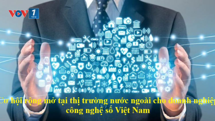Doanh nghiệp công nghệ số Việt Nam đi ra thế giới - Cơ hội và Thách thức (26/10/2024)