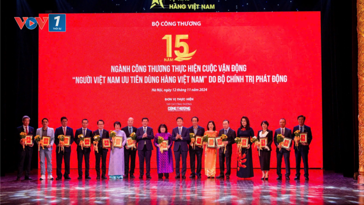 15 năm ngành Công Thương với Cuộc vận động “Người Việt Nam ưu tiên dùng hàng Việt Nam”: Khai thác hiệu quả thị trường nội địa (12/11/2024)