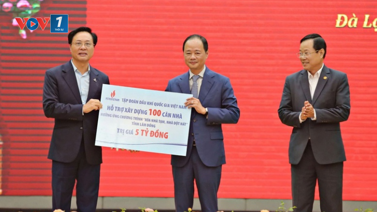 Petrovietnam ủng hộ 5 tỷ đồng cho chương trình "Xóa nhà tạm, nhà dột nát" tỉnh Lâm Đồng