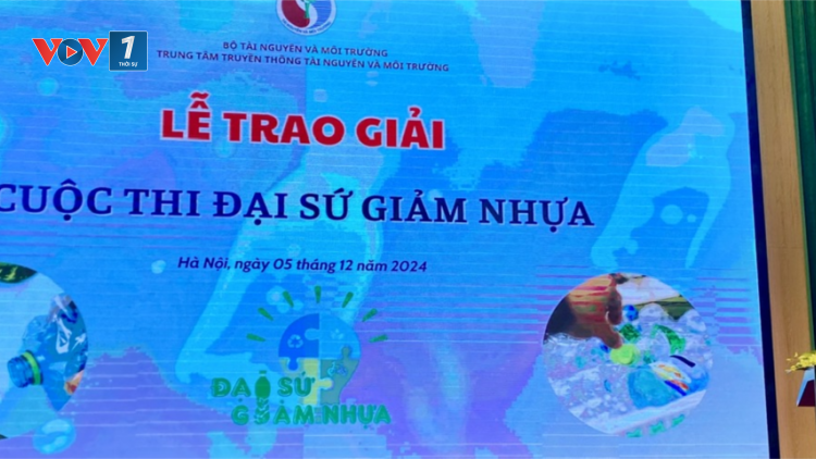Trao giải Cuộc thi Đại sứ giảm nhựa năm 2024 (05/12/2024)
