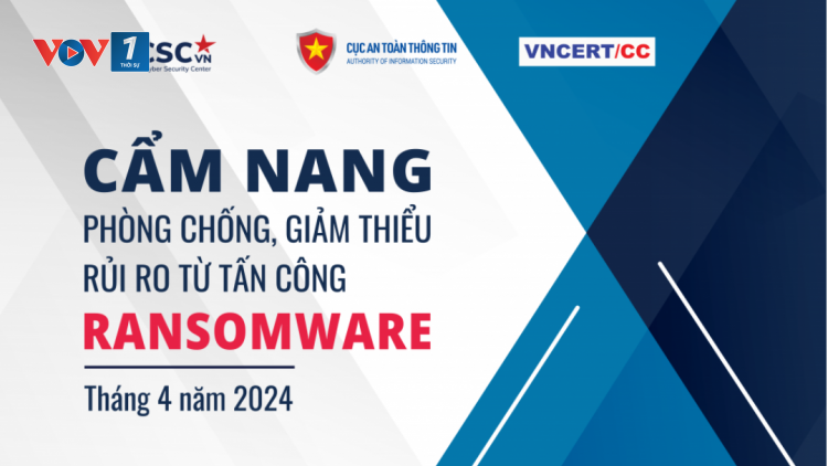 THỜI SỰ 21H30 ĐÊM 06/04/2024: Bộ Thông tin và truyền thông ra mắt Cẩm nang phòng chống, giảm thiểu rủi ro từ tấn công mã hóa tống tiền