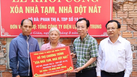 Điện lực miền Trung đồng hành xóa nhà tạm, nhà dột nát giúp hộ nghèo, hộ khó khăn