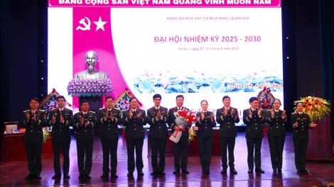 Đảng bộ Nhà hát Ca múa nhạc Quân đội tổ chức thành công Đại hội nhiệm kỳ 2025 - 2030