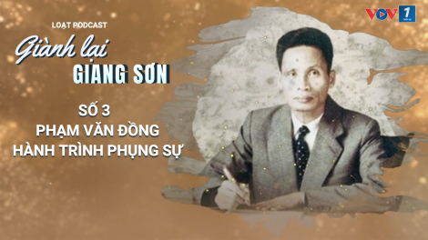 Phạm Văn Đồng - Hành trình phụng sự