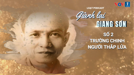 Trường Chinh - Người thắp lửa