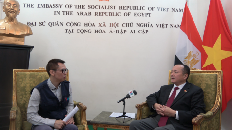 Phỏng vấn Đại sứ Việt Nam tại Ai Cập  trước chuyến thăm Ai Cập của Chủ tịch nước Lương Cường