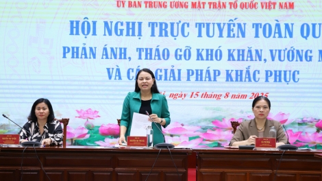Tháo gỡ khó khăn, vướng mắc để hệ thống Mặt trận hoạt động hiệu quả hơn