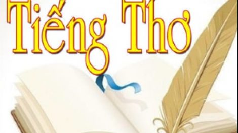 "Tiếng thơ” còn mãi với thời gian
