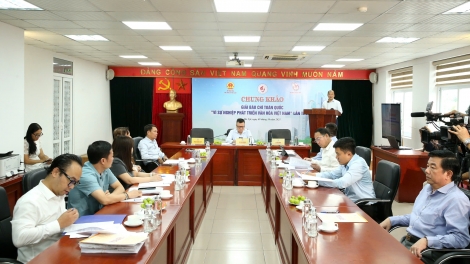 122 tác phẩm báo chí vào vòng chung khảo Giải Báo chí toàn quốc Vì sự nghiệp phát triển Văn hóa VN
