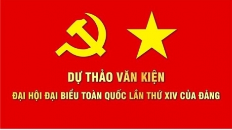 Dự thảo văn kiện: Kết tinh toàn bộ tinh hoa, giá trị của quá khứ, hiện tại và tương lai 