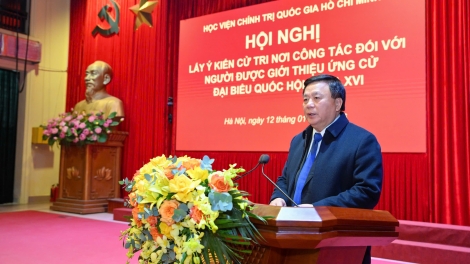 Học viện Chính trị quốc gia Hồ Chí Minh lấy ý kiến cử tri đối với người ứng cử Đại biểu Quốc hội khóa XVI