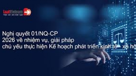 Nghị quyết 01 năm 2026 - Tăng tốc, đột phá vì mục tiêu tăng trưởng 2 con số (03/02/2026)