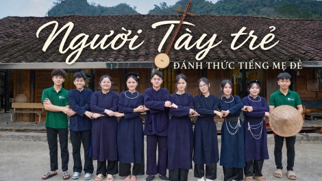 Người Tày trẻ đánh thức tiếng mẹ đẻ