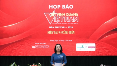 “Vinh quang Việt Nam" 2026: Tôn vinh 13 tập thể, cá nhân tiêu biểu