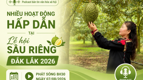 Bản tin Văn hóa Xã hội - Podcast (07/08/2026)