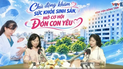 Chủ động khám sức khỏe sinh sản, mở cơ hội đón con yêu