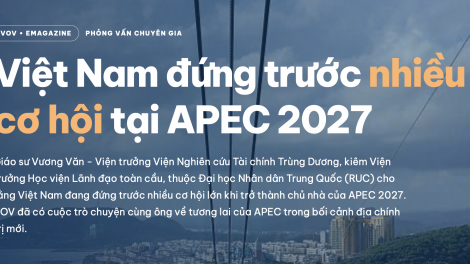 Việt Nam đứng trước nhiều cơ hội tại APEC 2027