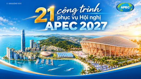 21 công trình phục vụ Hội nghị APEC 2027