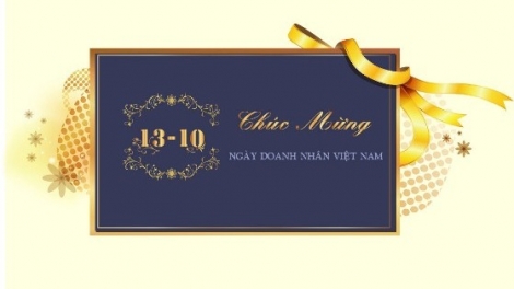 Trọng trách doanh nhân Việt Nam: Làm giàu văn minh, có trách nhiệm (13/10/2017)